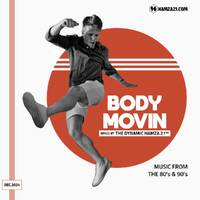 Body Movin (Dec.2024) by 21hamza