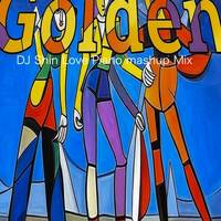 Golden (DJ Shin Feeling like Plaing Piano mashup mix) by DJ Shin