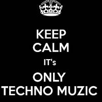Trisumat - KEEP CALM ITS ONLY TECHNO MUSIC by Trisumat