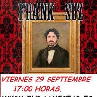 ONDAAMISTAD :ENTREVISTA A :" FRANK SUZ " Y OTROS ARTISTAS( 29.sep.2023_) by ONDAAMISTAD