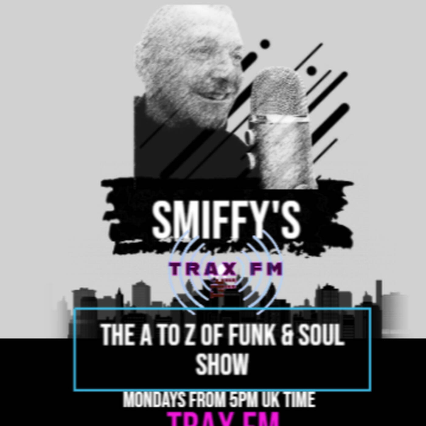 Smiffy's  A to Z of Soul Replay  On www.traxfm.org - 1st August 2022 episode artwork