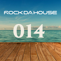 Dog Rock presents Rock Da House 014 by Dog Rock