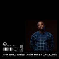 Spin Worx Appreciation Mix by Lo Squared