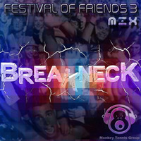 BreaKnecK - Festival Of Friends III by Professor Prim8 (BreaKnecK)