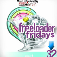 Freeloader Fridays 32 by Kevin Evans