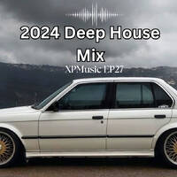 XPMusic EP27 by XPMusic Hub