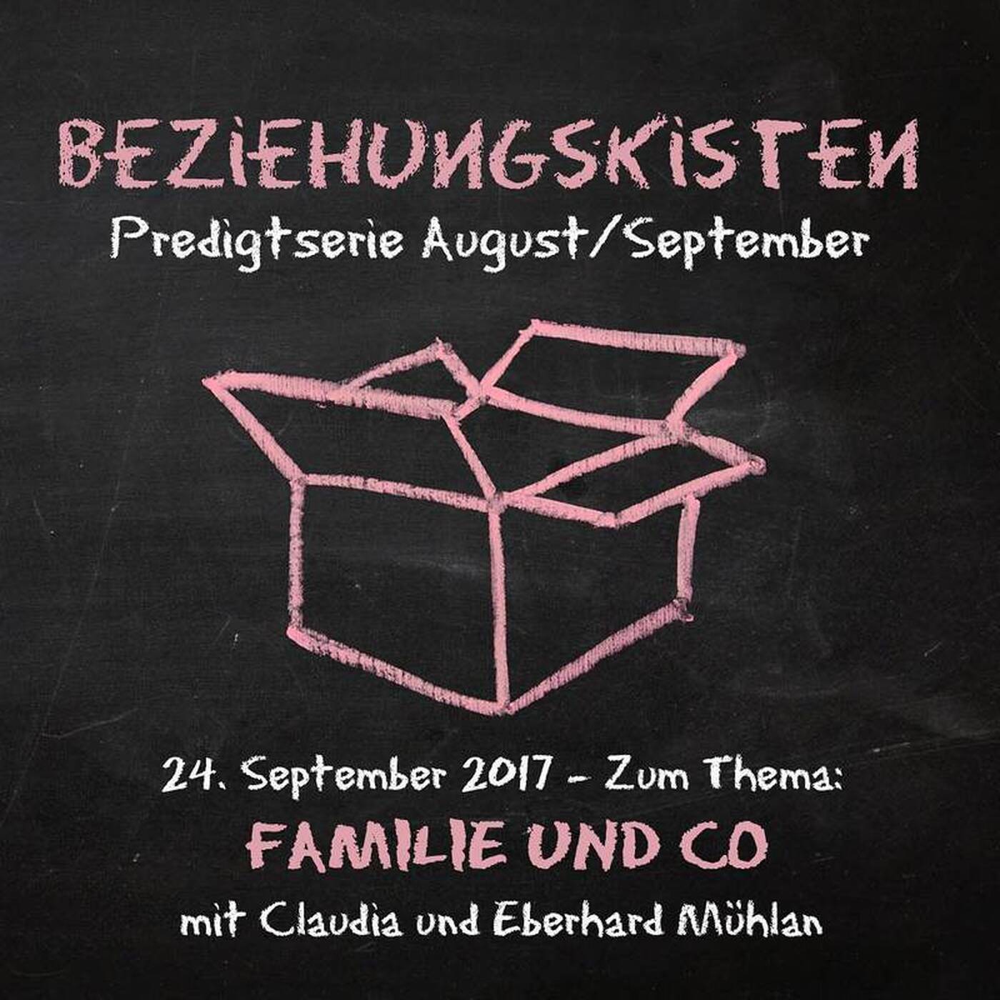 24.09.17 | Familie, die engste Beziehungskiste | Dr. Eberhard Mühlan, Claudia Mühlan episode artwork