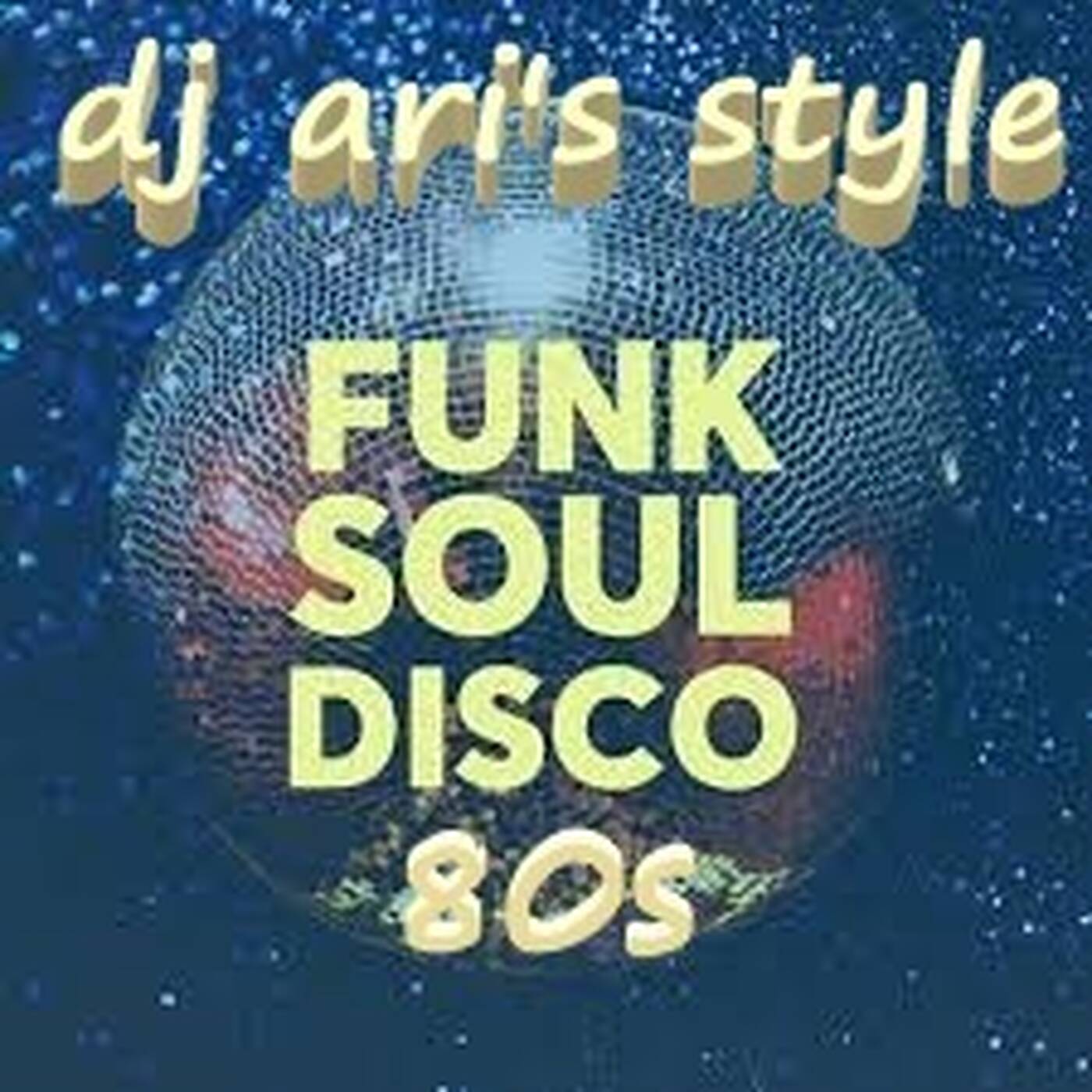 DJ ARI'S STYLE #BACK FUNK DISCO SOUL 80S MIX# episode artwork