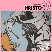 Queen &amp; Disco ¦ Podcast 037 - Hristo by Queen & Disco