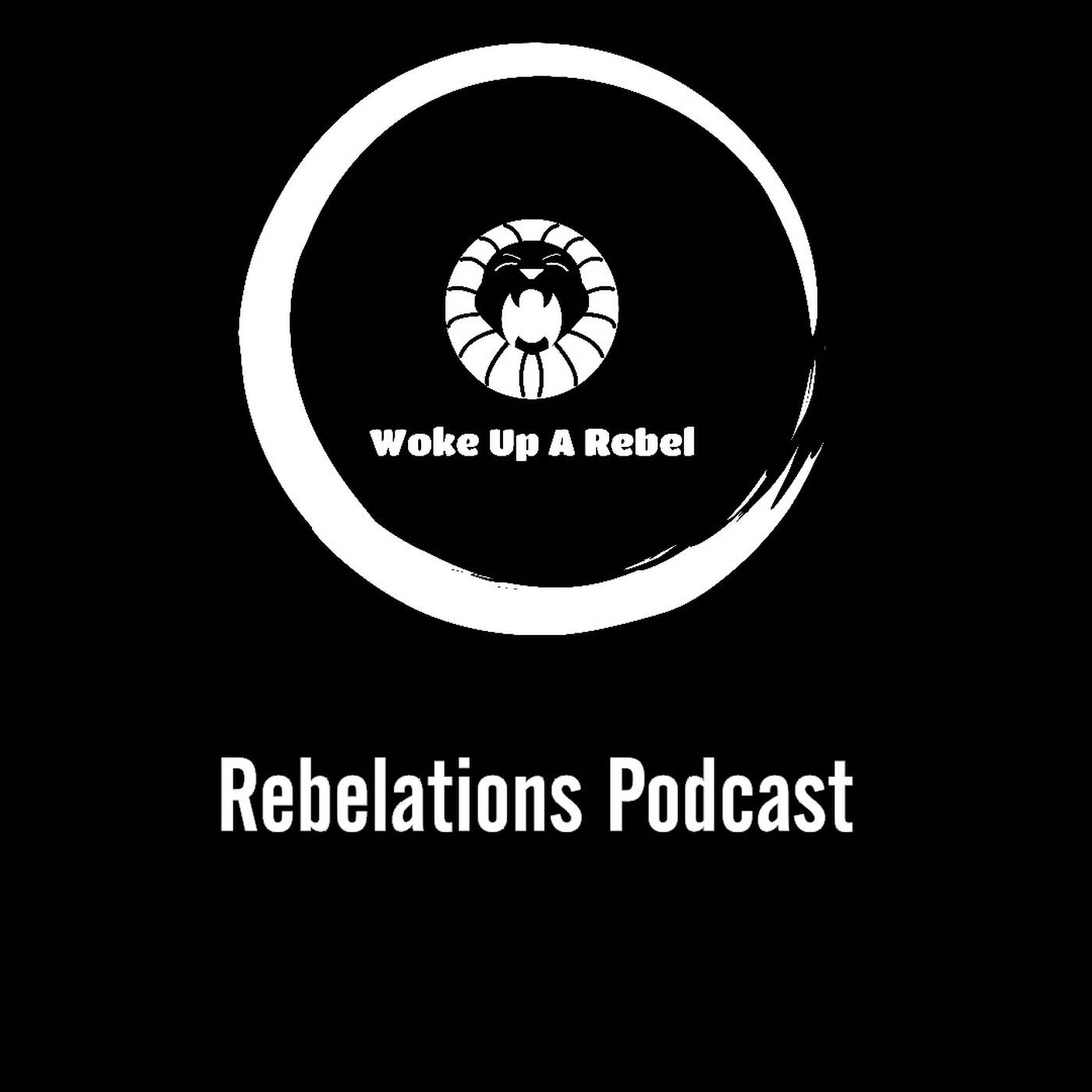 Rebelations Podcast formerly Rebelton Podcast #1 episode artwork