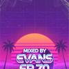 Mixed By Evans