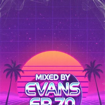 Mixed By Evans