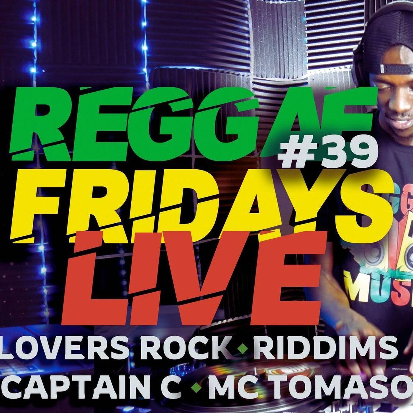 REGGAE FRIDAYS EP 39 | Lovers Rock & Reggae Riddims Mix 2026 | Captain C x MC Tomaso (Live Set) episode artwork