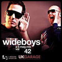 Wideboys: A 5 Mag UKG Mix #42 by 5 Magazine