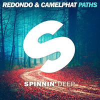 Redondo & CamelPhat - Paths (Out Now) by Spinnindeep