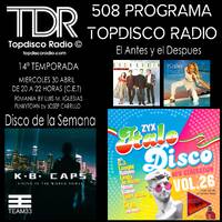 508 Programa Topdisco Radio - Zyx Italo Disco Radio Show - Funkytown - 90mania - 30.04.25 by Topdisco Radio