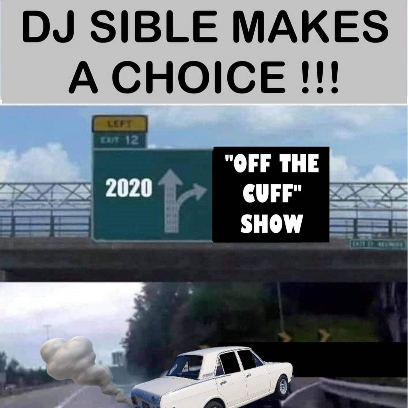 Dj Sible Off The Cuff......Old Skool.....19.12.2020 episode artwork