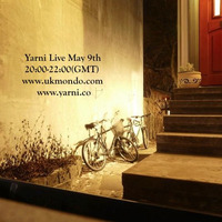 UK Mondo Podcast - Yarni - 9th May 2016 by Yarni
