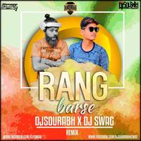 Rang Barse (Remix) - DJ Sourabh Kewat × DJ Swag by Bollywood DJs Club