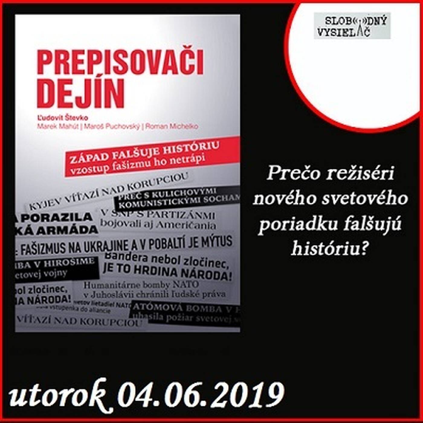 V prvej línii - 2019-06-04 Prepisovači dejín episode artwork