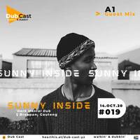 Show 019 A1 Guest // Mixed By Sunny Inside by Dub Cast