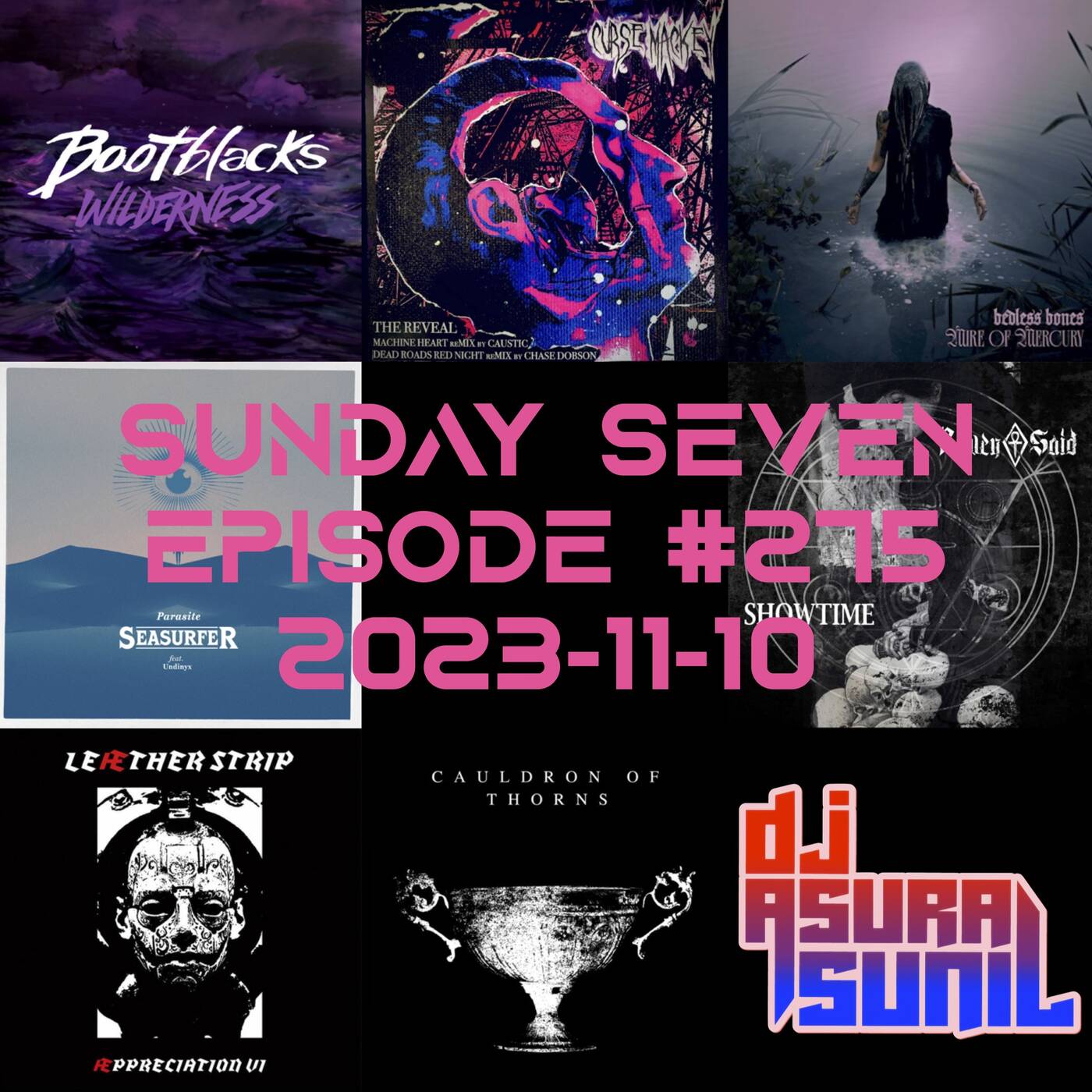 DJ AsuraSunil's Sunday Seven Mixshow #275 - 20231210 episode artwork