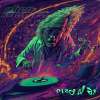 Alien Mantra - Mad Wax by Alien Mantra