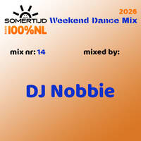 20260206 Somertijd Weekend Dance Mix #14 mixed by DJ Nobbie by DJ Duke