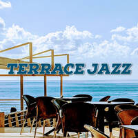 Terrace Jazz by Mystery Blend