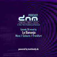 Digital Night Music Podcast 038 mixed by La Bananja by Toxic Family