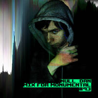 Null_Dan - Mix For MONUMENTAL #93 by MONUMENTAL MIXES