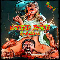 "WICKED BEATS (Part I)" Mixtape By Kriss Kawan by 𝕂𝕣𝕚𝕤𝕤 𝕂𝕒𝕨𝕒𝕟 💀