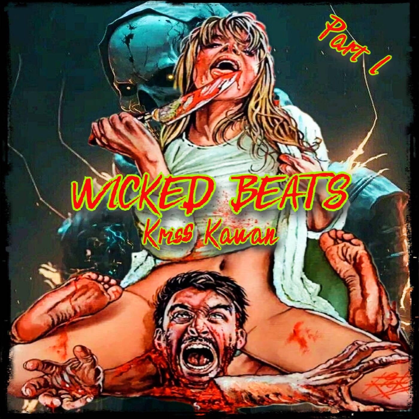 "WICKED BEATS (Part I)" Mixtape By Kriss Kawan episode artwork