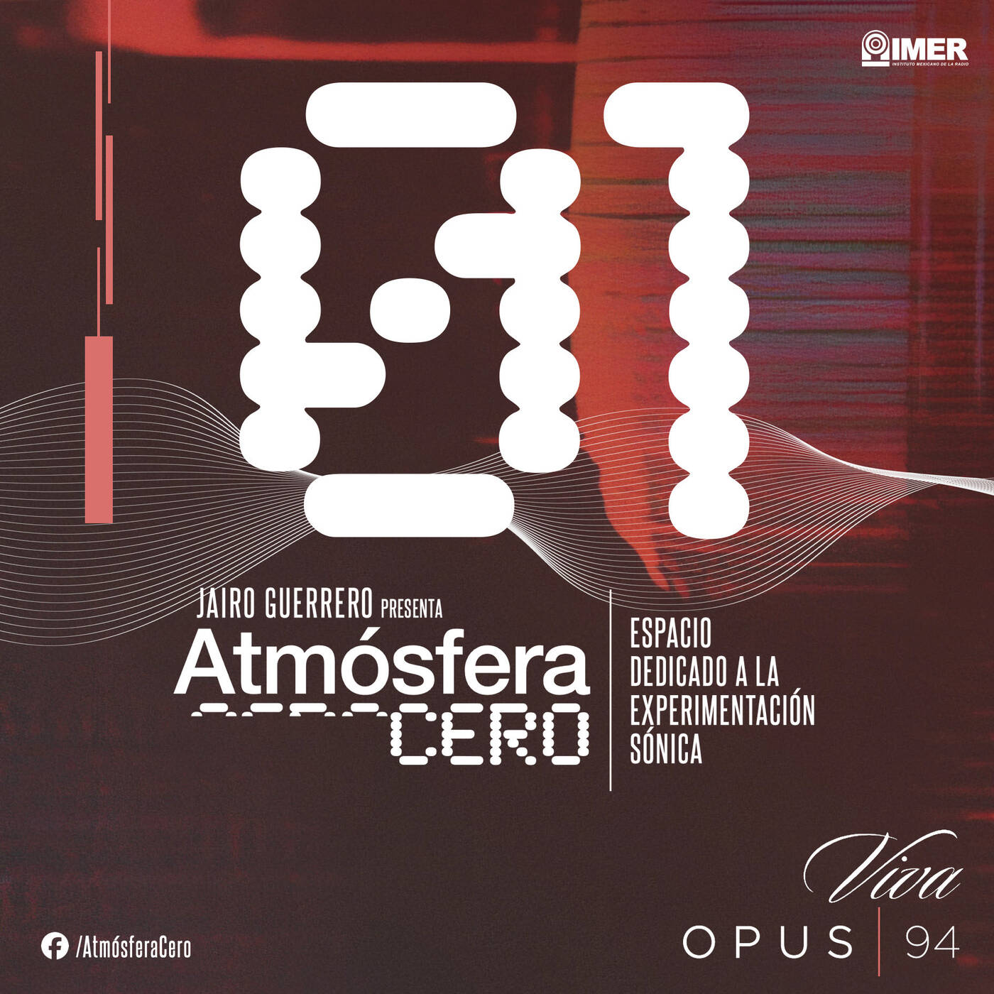 Atmósfera Cero / Opus 94 - IMER