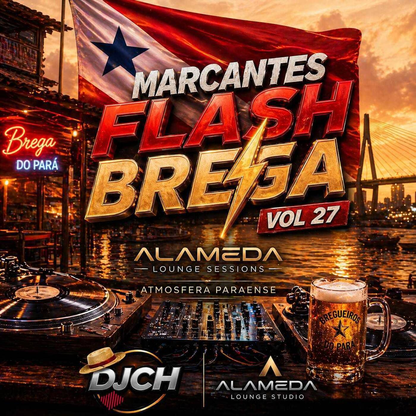 MARCANTES FLASH BREGA VOL 27 ALAMEDA LOUNGE DJCH episode artwork