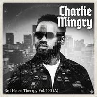 3rd House Therapy Vol. 100 (A) By Charlie Mingry by Charlie Mingry & Unkle Maja