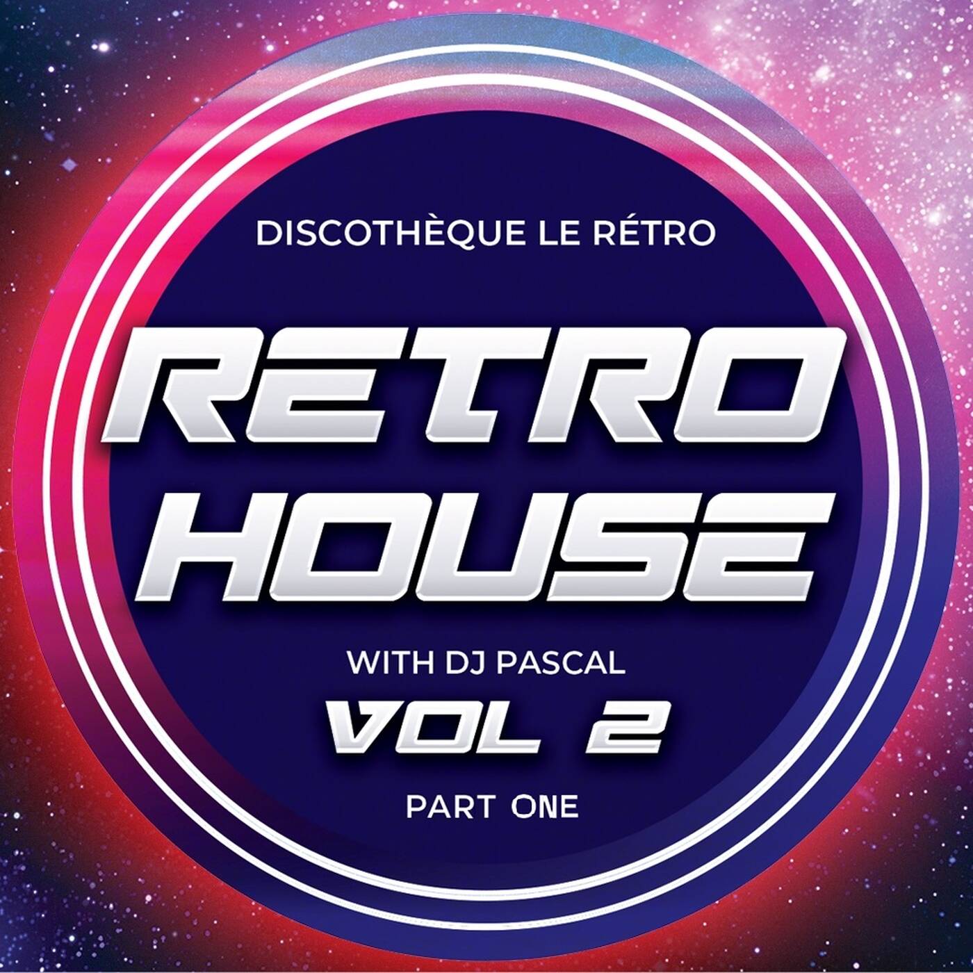 Retro House Party Vol. 2 @Le Rétro, Part 1 episode artwork