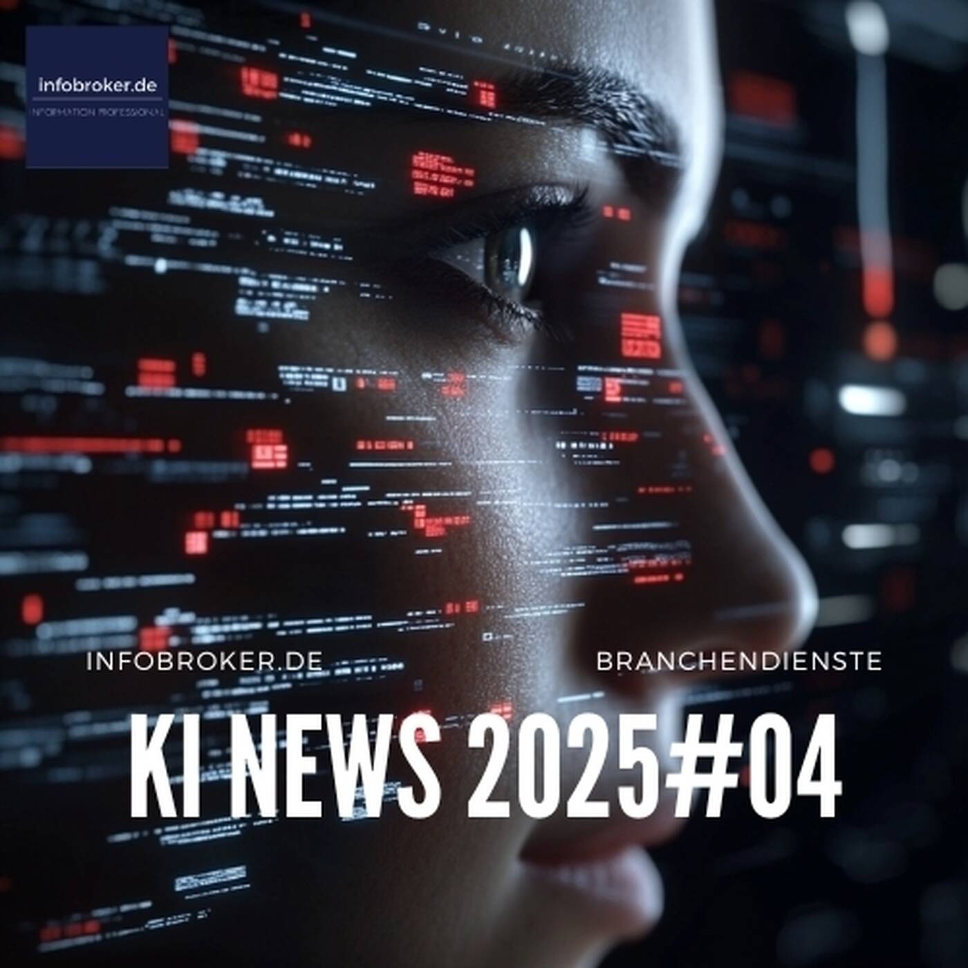 KI News – 2025#04 – Künstliche Intelligenz in Branchen und Märkten episode artwork