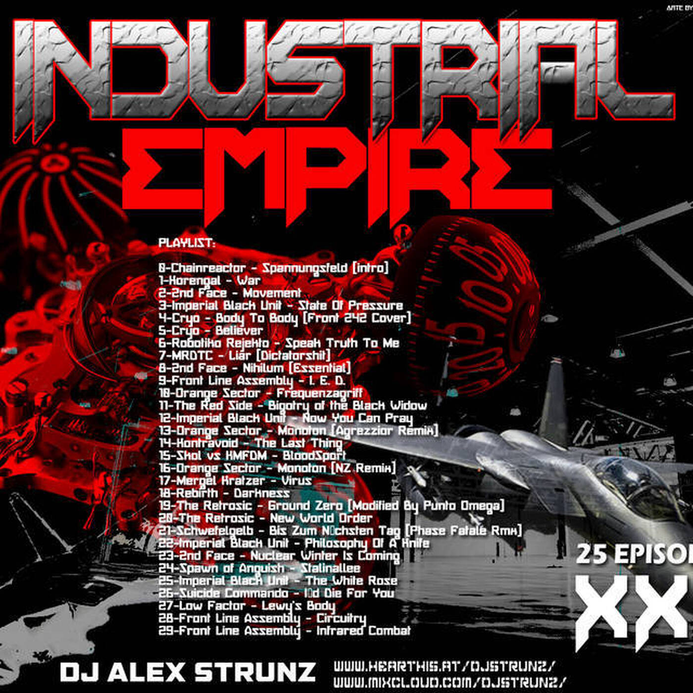 Dj Alex Strunz @ INDUSTRIAL EMPIRE XXV - EBM - (25 EPISODIE) - 23-07-2018 episode artwork