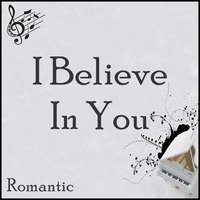 I Believe In You by BaccoPiano