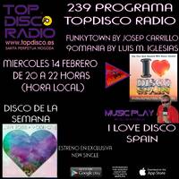 239 Programa Topdisco Radio - Music Play - Funkytown - 90Mania - 14.02.18 by Topdisco Radio