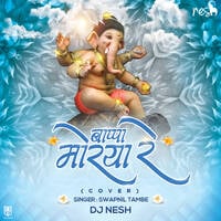 BAPPA MORYA RE (COVER) SWAPNIL TAMBE - DJ NeSH by Ðj Nesh
