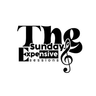 The Sunday Expensive Sessions