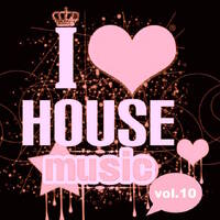 I Love Housemusic vol.10 by DJ Stefano