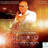 02. Dwayne Bravo-Champion (DJ RAMIM MIX) by DJ Shadow Dubai
