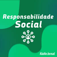 Responsabilidade social corporativa e o impacto na sociedade by Rádio Jornal