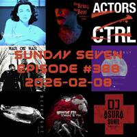 DJ AsuraSunil's Sunday Seven Mixshow #388 - 20260208 by AsuraSunil