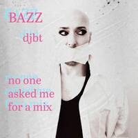 PDM no one asked me for a mix by djbt