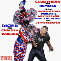Rich B feat. Chrissy Darling - Club Freak (Gonzalo Rivas Rmx) OUT NOW! by Gonzzalo