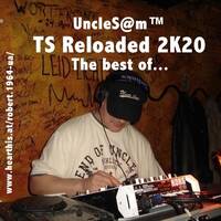 UncleS@m™ - TS Reloaded 2K20 by UncleS@m™